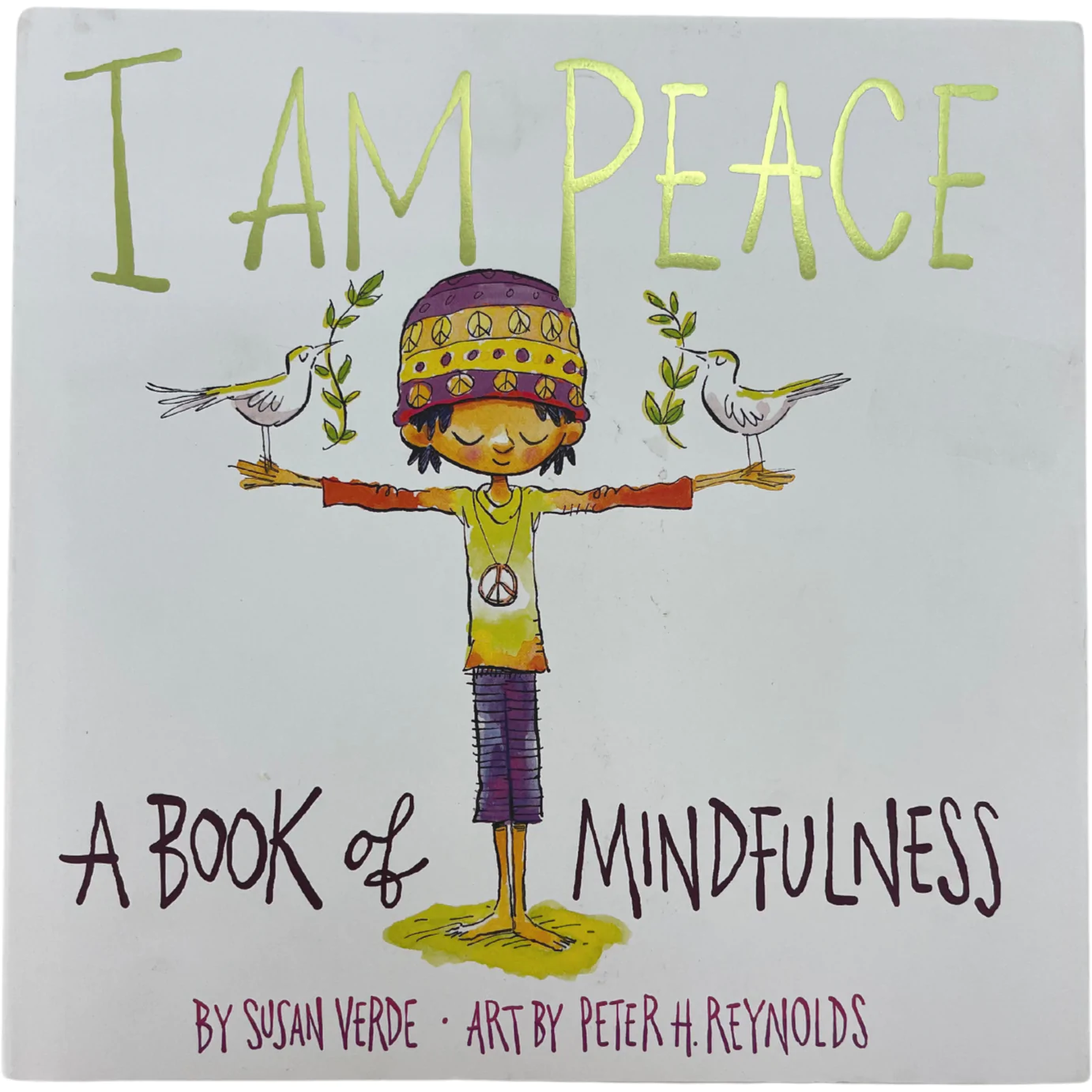 Kid's Storybook "I Am Peace" / A Book of Mindfulness / Hard Cover / Illustrations